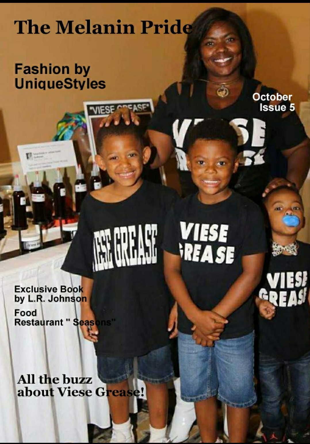 Issue 5, Ft Viese Grease " Saving hair everywhere"