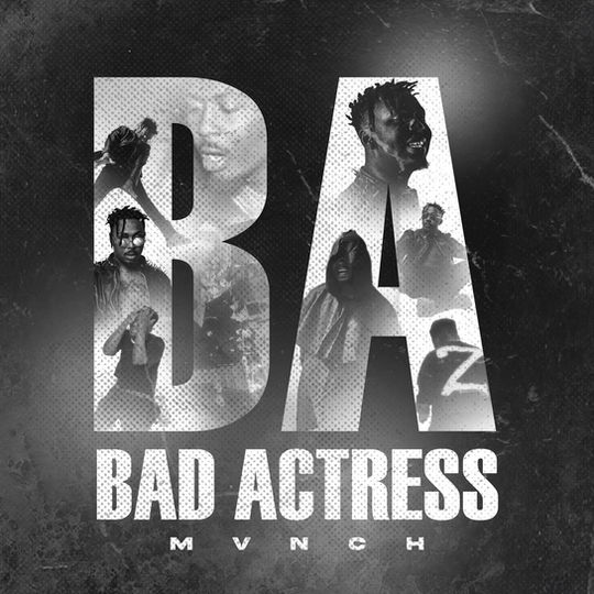 Bad Actress - MVNCH