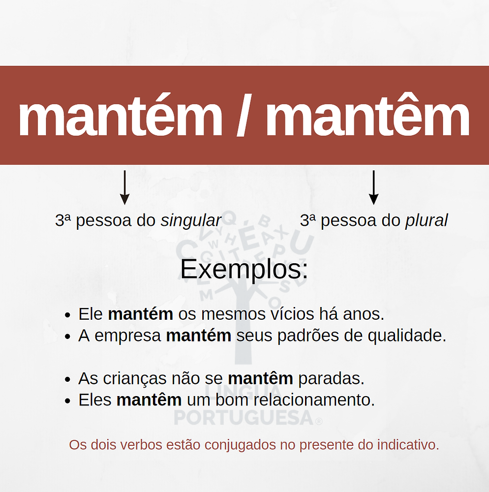 Mantém x Mantêm