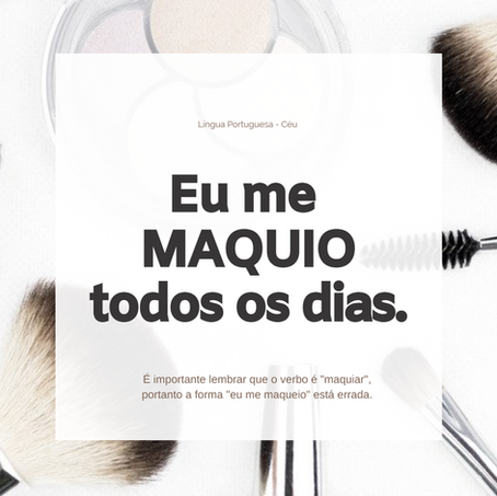 Eu me maquio
