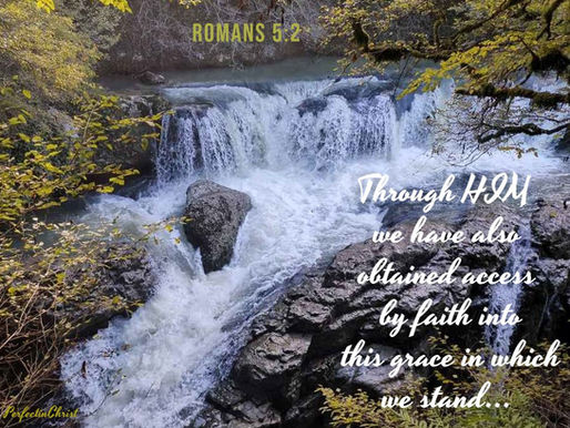 THE GRACE IN WHICH WE STAND!