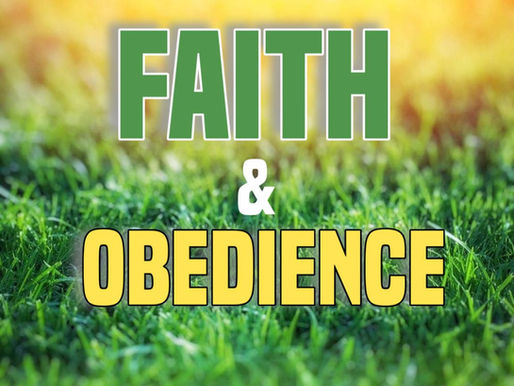 Faith and Obedience