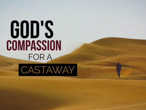 Compassion for the Castaway