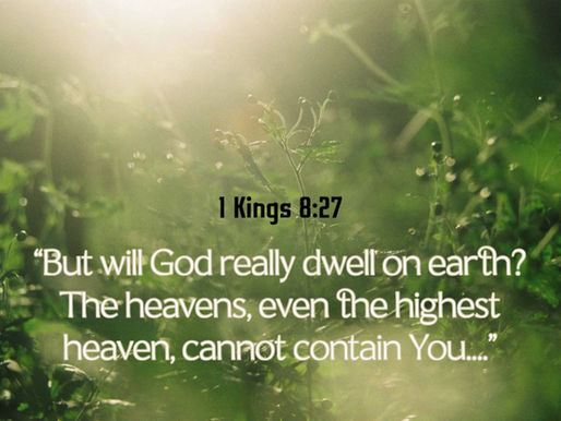 GOD’s DWELLING PLACE