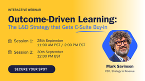 September Webinar: Outcome-Driven Learning: The L&D Strategy that Gets C-Suite Buy-In