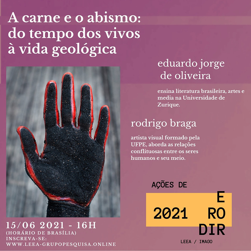 a carne e o abismo: do tempo dos vivos à vida geológica