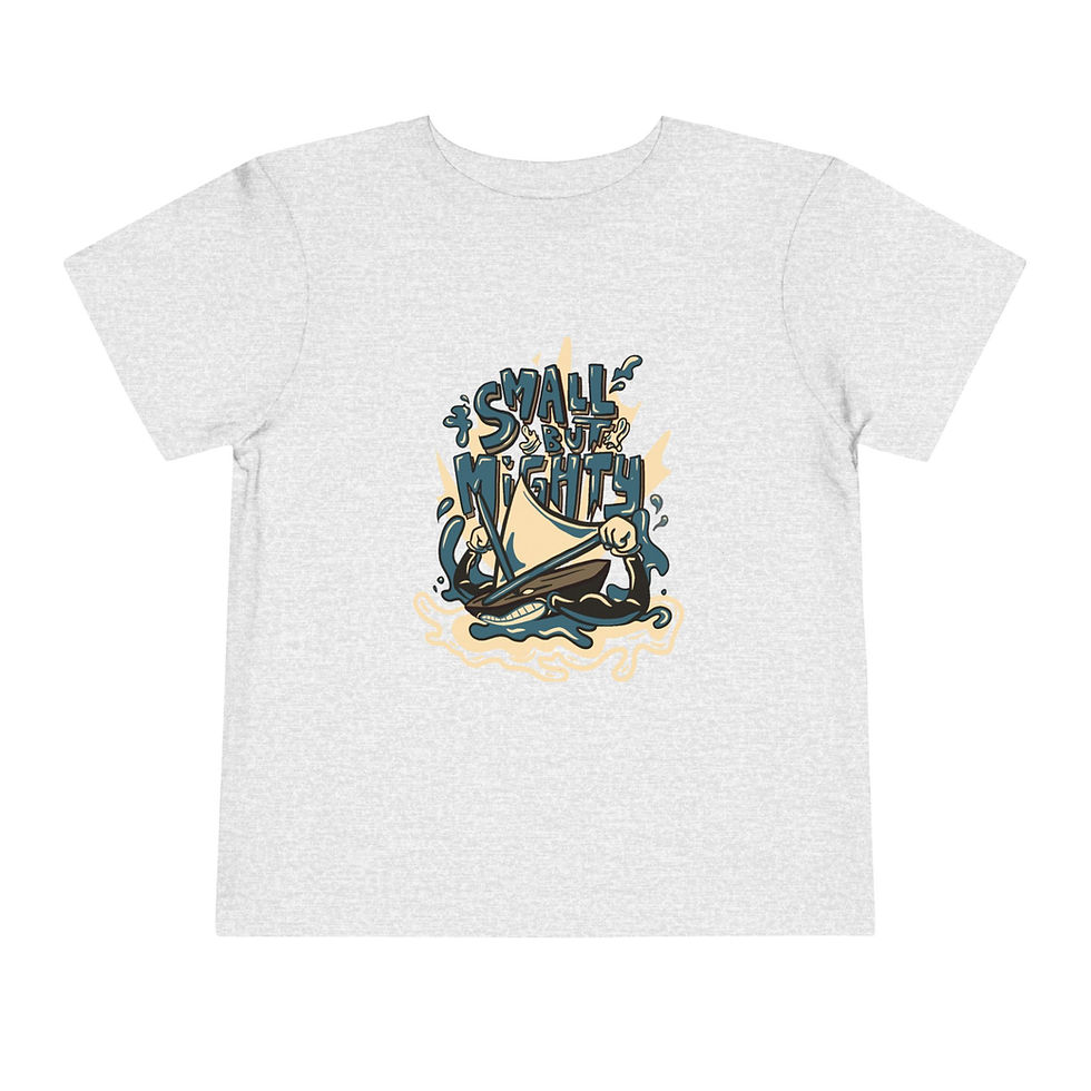 Thumbnail: Small But Mighty Toddler Tee