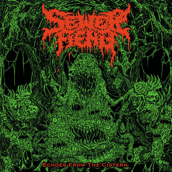 Sewer Fiend - Echoes From the Cistern mCD