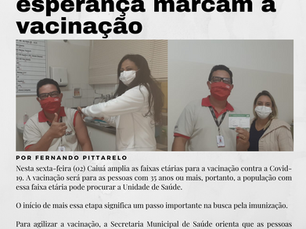 Emoção, gratidão e esperança marcam a vacinação