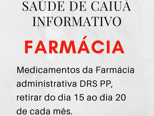 Informativo Farmácia do Posto de Saúde de Caiuá