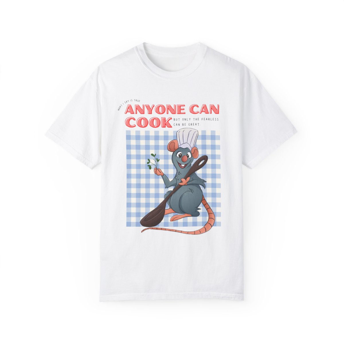 Anyone Can Cook Tee