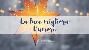 LA LUCE MIGLIORA L'UMORE