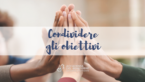 CONDIVIDERE GLI OBIETTIVI