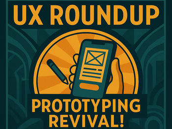 UX Roundup: User Testing | AI Ads | Users Like AI | Multiple Analytics Experiments | Low-Fi Prototyping | AI for User Research