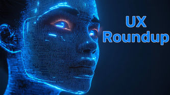 UX Roundup: Explainer Videos | AI Overload | AI Music | Over-Recuiting | Home Robots | GPT 4.5
