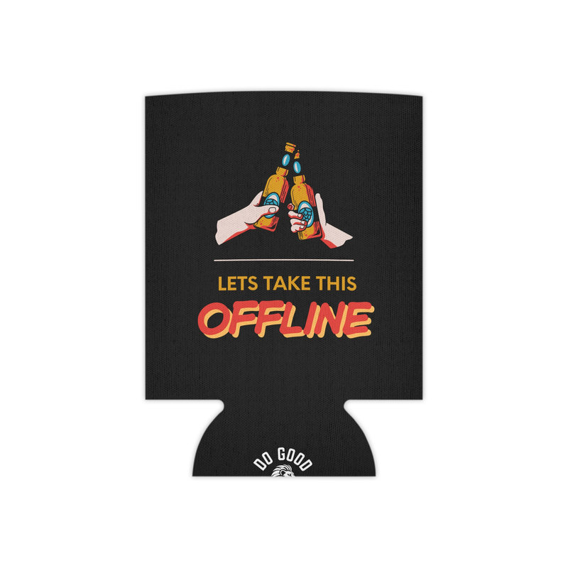 Let's Take this Offline Koozie