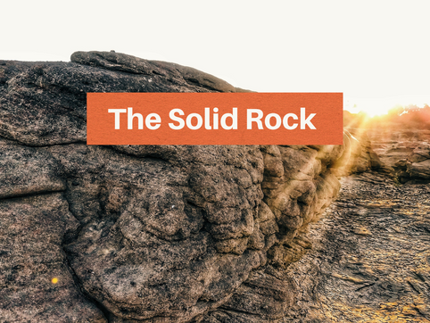 The Solid Rock