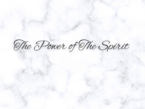 The Power of the Spirit