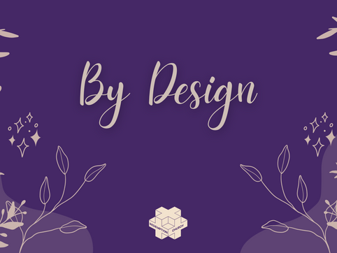 By Design