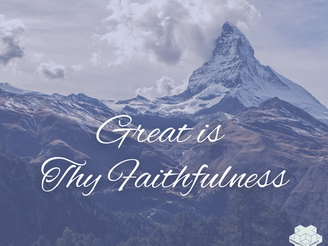 Great is Thy Faithfulness