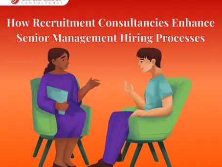 Recruitment consultancy for senior management hiring
