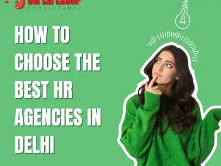 Hr agencies in Delhi