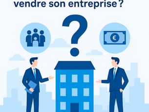 Faut-il transmettre ou vendre son entreprise ?