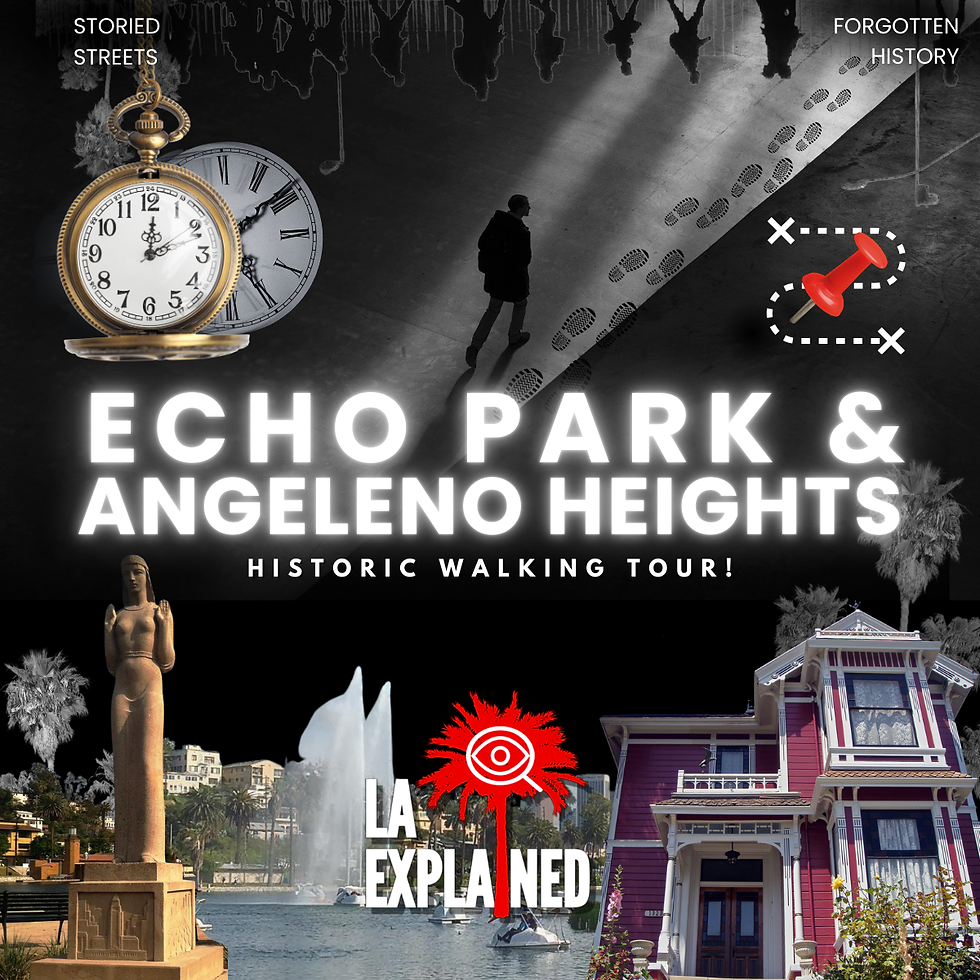 Echo Park & Angeleno Heights Walking Tour
