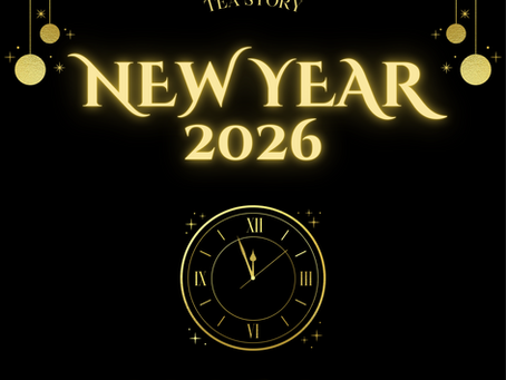 New Year, New Vibes, Starting with a Warm Cuppa | Tea Story Welcomes 2026 with You
