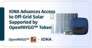 IONA Advances Access to Off-Grid Solar Supported by OpenPAYGO™ Token