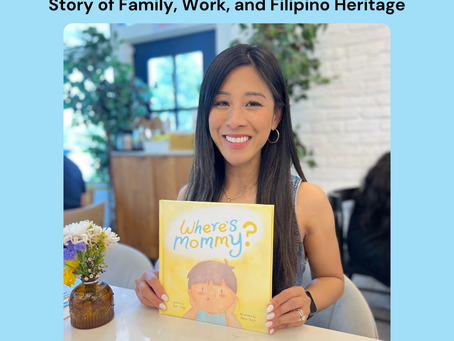 Where’s Mommy: Reia Grey's Heartwarming Story of Family, Work, and Filipino Heritage