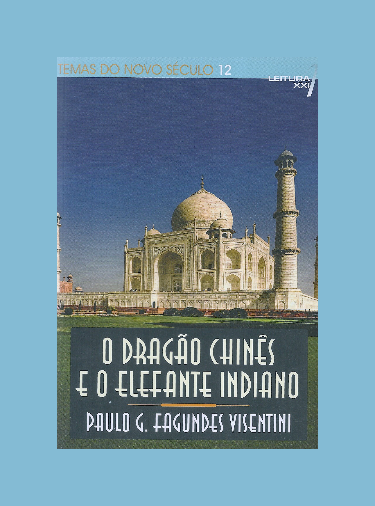 O Dragão chinês e o elefante indiano