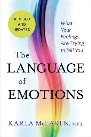 The language of Emotions. Karla McLaren