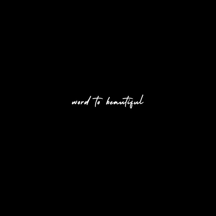 Word to Beautiful logo. A literary social media account written by Carolyn Ansley.