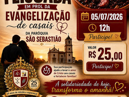Feijoada Solidária fortalece a evangelização de casais na Paróquia São Sebastião