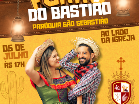 Vem ai o Forró do Bastião em julho