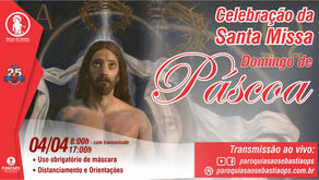 04/04/21- Solenidade da Páscoa