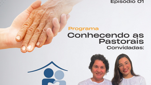 2ª Temporada do Podcast Conexões da Fé estreia com a Pastoral da Pessoa Idosa