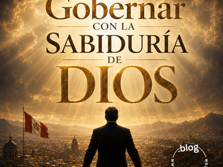 GOBERNAR CON LA SABIDURÍA DE DIOS