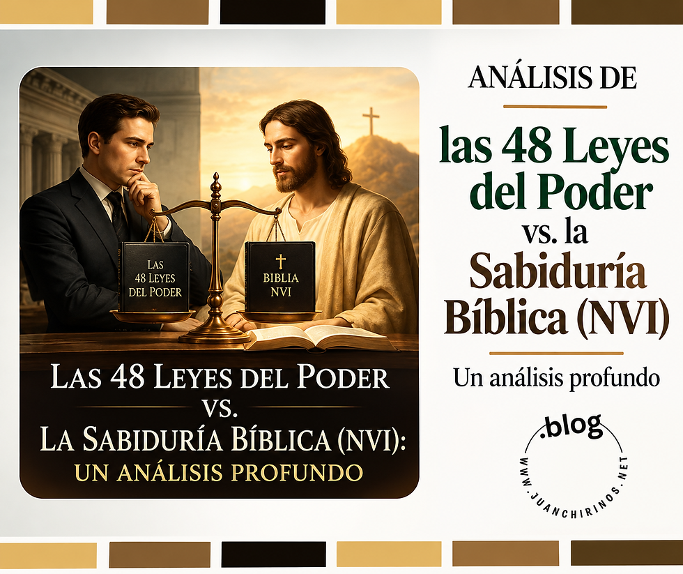 Análisis de las 48 Leyes del Poder vs. la Sabiduría Bíblica