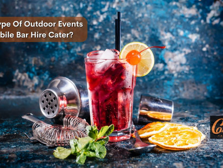 What Type Of Outdoor Events A Mobile Bar Hire Cater?