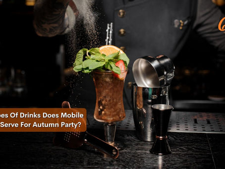 What Types Of Drinks Does Mobile Bar Hire Serve For Autumn Party?