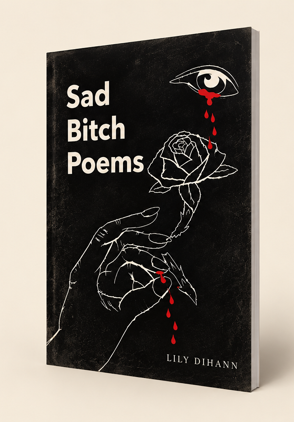 Cover of Sad Bitch Poems by Lily Dihann, featuring dark floral line art against a black background.