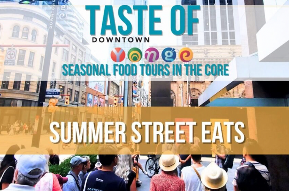 Taste of Downtown Yonge Food Tour – Summer Street Eats