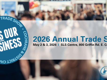 Cochrane Trade Show May 2 and 3