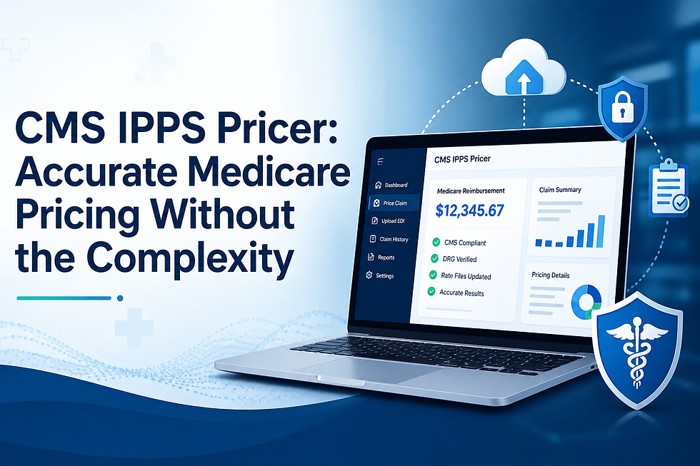 CMS IPPS Pricer: Accurate Medicare Pricing Without the Complexity