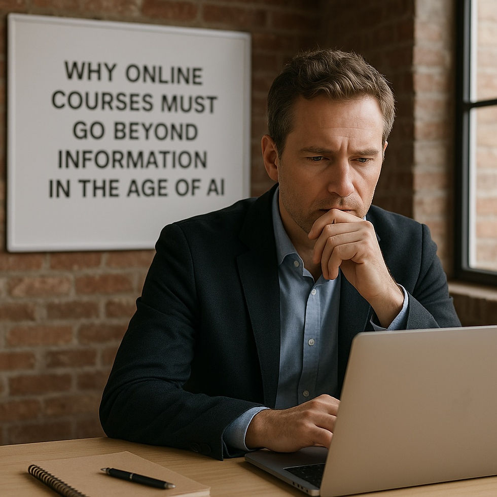 Why Online Courses Must Go Beyond Information in the Age of AI