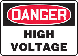 7" X 10" DANGER HIGH VOLTAGE