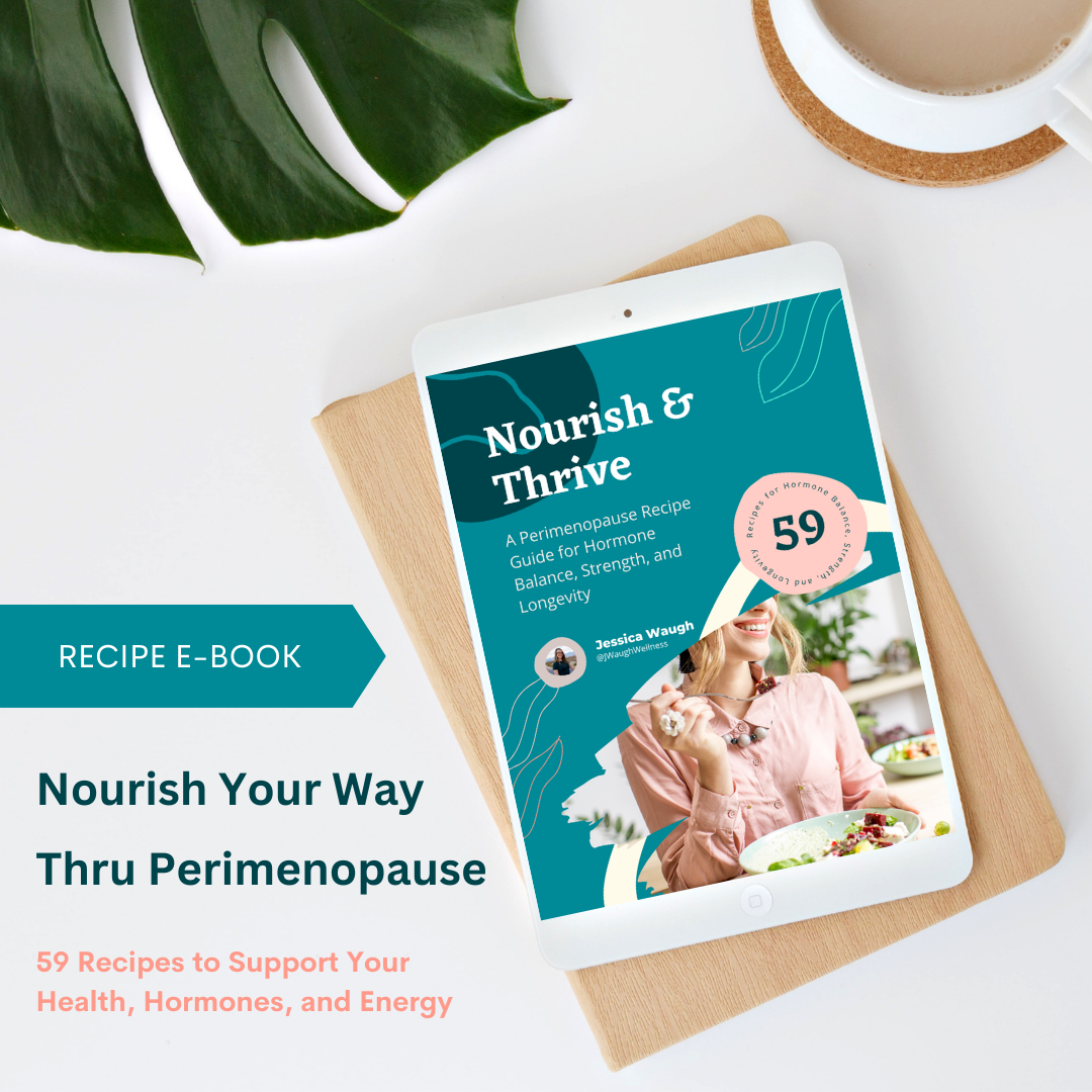 Nourish & Thrive: A Perimenopause Recipe Guide