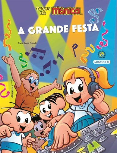 TURMA DA MÔNICA - A GRANDE FESTA
